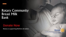Rotary Community Breast Milk Bank